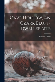 Paperback Cave Hollow, an Ozark Bluff-dweller Site Book