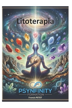 Litoterapia: À Escuta do Coração da Terra (Psynfinity formation) (Portuguese Edition)