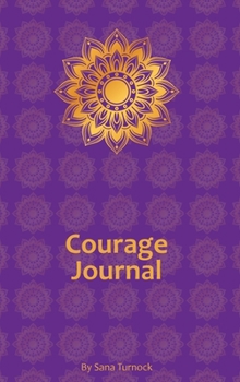 Hardcover Courage Journal Book