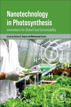 Paperback Nanotechnology in Photosynthesis: Innovations for Global Food Sustainability Book