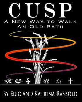 Paperback Cusp: A New Way to Walk An Old Path Book