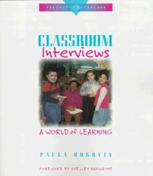 Paperback Classroom Interviews: A World of Learning Book