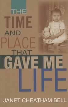 Hardcover The Time and Place That Gave Me Life Book