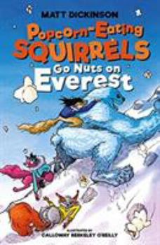 Paperback Popcorn-Eating Squirrels Go Nuts on Everest Book