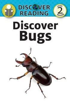Paperback Discover Bugs: Level 2 Reader Book