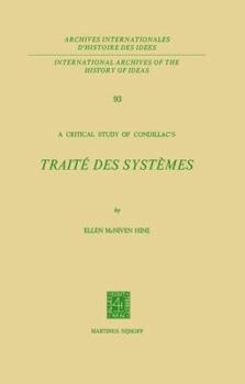 Paperback A Critical Study of Condillac's: Traité Des Systèmes Book