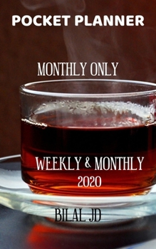 Paperback Pocket Planner Monthly Only: WEEKLY MONTHLY PLANNER 2020: 2020 CALENDAR: JAN 1st - DEC 31 Book
