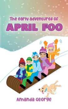 Paperback The Early Adventures of April Foo Book