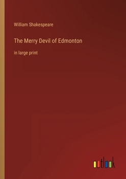 Paperback The Merry Devil of Edmonton: in large print Book