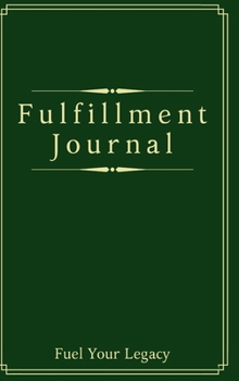 Hardcover Fulfillment Journal Book