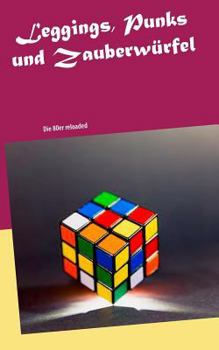 Paperback Leggings, Punks und Zauberwürfel [German] Book