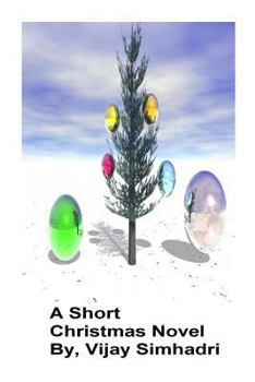 Paperback A Short Christmas Novel.: For Kids & Teenagers Book