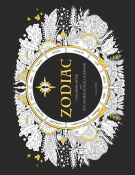 Paperback Zodiac: Coloring Book and 2019 Astrological Calendar Book