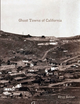 Paperback Ghost Towns of California Book