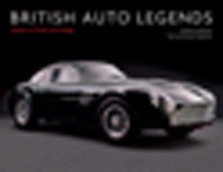 Hardcover British Auto Legends: Classics of Style and Design Book