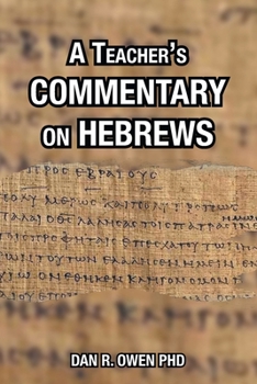 Paperback A Teacher's Commentary on Hebrews Book