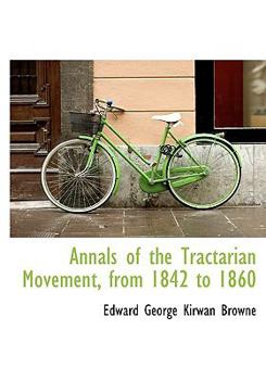 Paperback Annals of the Tractarian Movement, from 1842 to 1860 Book