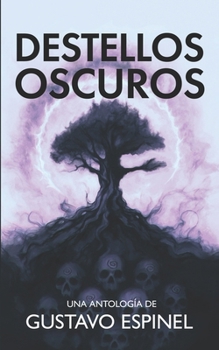 Paperback Destellos Oscuros [Spanish] Book