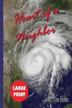 Paperback Heart of a Neighbor [Large Print] Book
