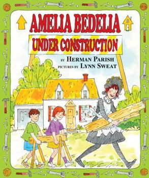 Hardcover Amelia Bedelia Under Construction Book