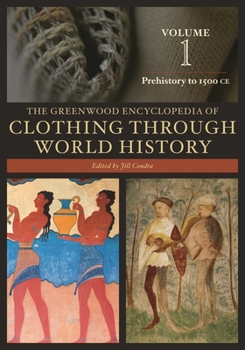 Hardcover The Greenwood Encyclopedia of Clothing Through World History: [3 Volumes] Book