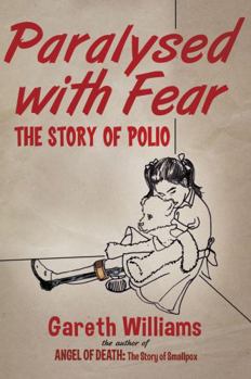 Hardcover Paralysed with Fear: The Story of Polio Book