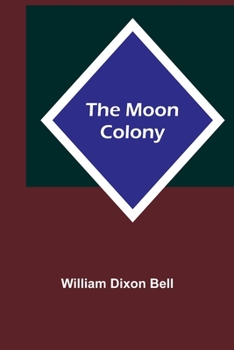 Paperback The Moon Colony Book
