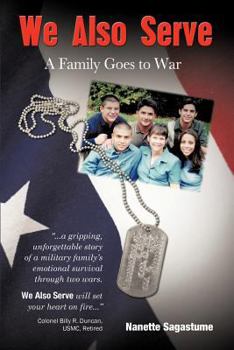 Paperback We Also Serve: A Family Goes to War Book