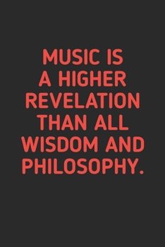 Music is A Higher Revelation: Manuscript paper for musicians, songwriters, composers, write down notes for beginner professional (With Music Quotes)