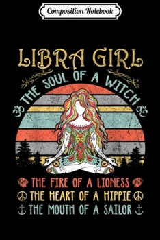 Paperback Composition Notebook: Libra Girl The Soul Of A Witch Vintage Yoga Birthday Gift Journal/Notebook Blank Lined Ruled 6x9 100 Pages Book