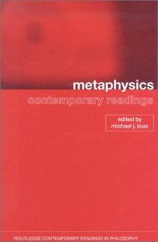 Metaphysics: Contemporary Readings: 2nd Edition