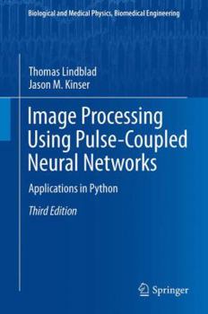 Hardcover Image Processing Using Pulse-Coupled Neural Networks: Applications in Python Book