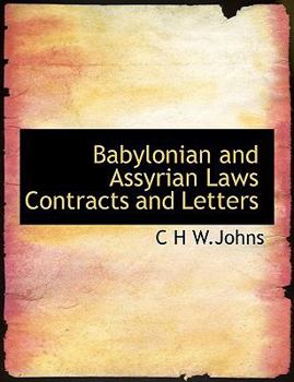 Paperback Babylonian and Assyrian Laws Contracts and Letters Book
