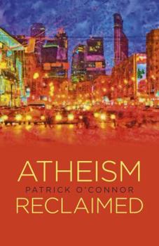 Paperback Atheism Reclaimed Book