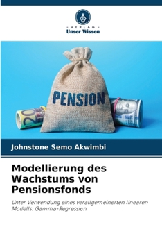 Paperback Modellierung des Wachstums von Pensionsfonds [German] Book