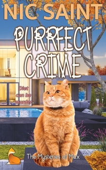 Purrfect Crime - Book #5 of the Mysteries of Max
