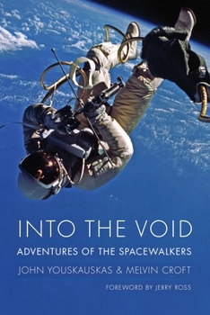 Hardcover Into the Void: Adventures of the Spacewalkers Book