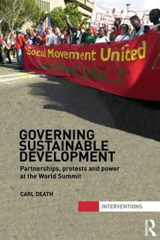 Paperback Governing Sustainable Development: Partnerships, Protests and Power at the World Summit Book