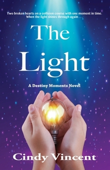 Paperback The Light: A Destiny Moments Novel Book