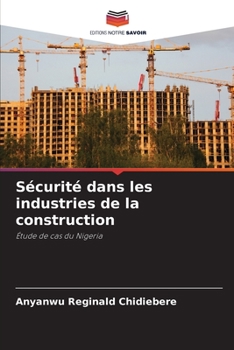 Paperback Sécurité dans les industries de la construction [French] Book