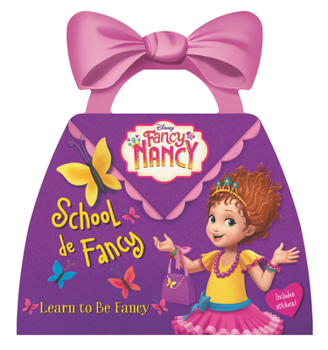 Board book Disney Junior Fancy Nancy: School de Fancy Book