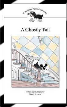 Paperback A Ghostly Tail: A Springer Spaniel Mystery Book