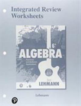 Paperback Integrated Review Worksheets for Intermediate Algebra: Functions and Authentic Applications Book