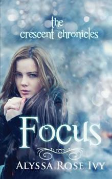 Paperback Focus: Book Two of the Crescent Chronicles Book