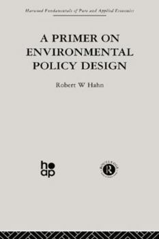 A Primer on Environmental Policy Design