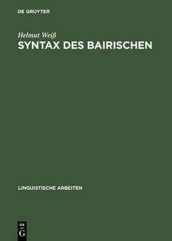 Hardcover Syntax des Bairischen [German] Book