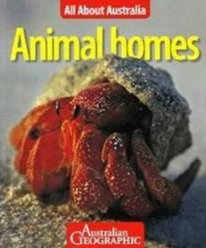 Paperback All About Australia: Animal Homes Book