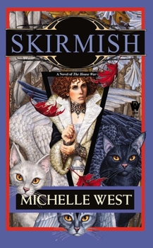 Skirmish - Book #4 of the House War