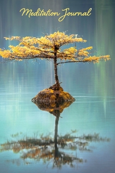 Meditation Journal: Mindful Days - Zen Meditation Reflection and Insights Journal - 150 Pages