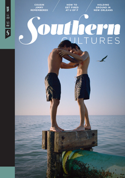 Paperback Southern Cultures: Volume 32, Number 1 - Spring 2026 Book